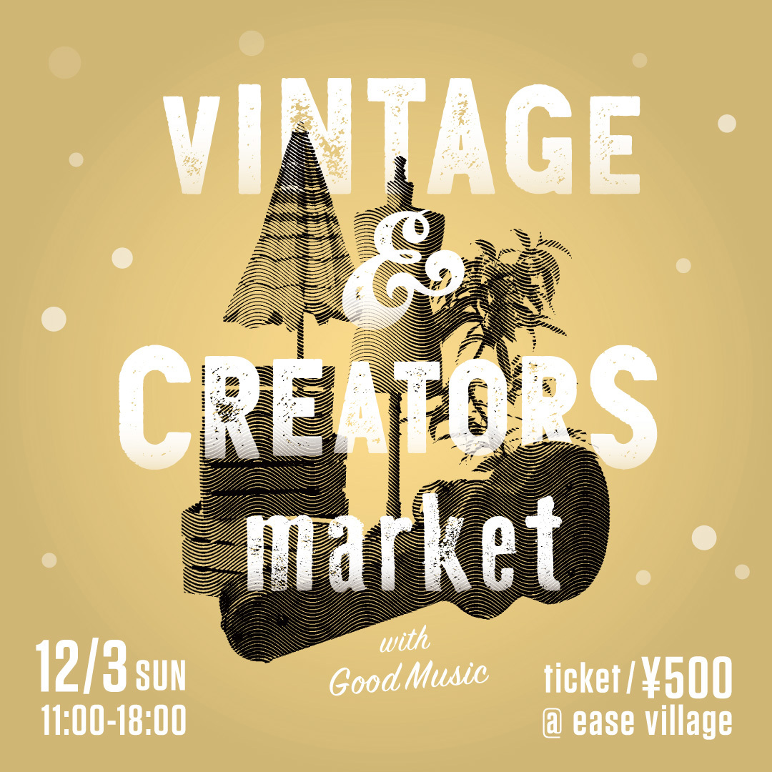 Vintage & Creators Market Vol.3 JÁI