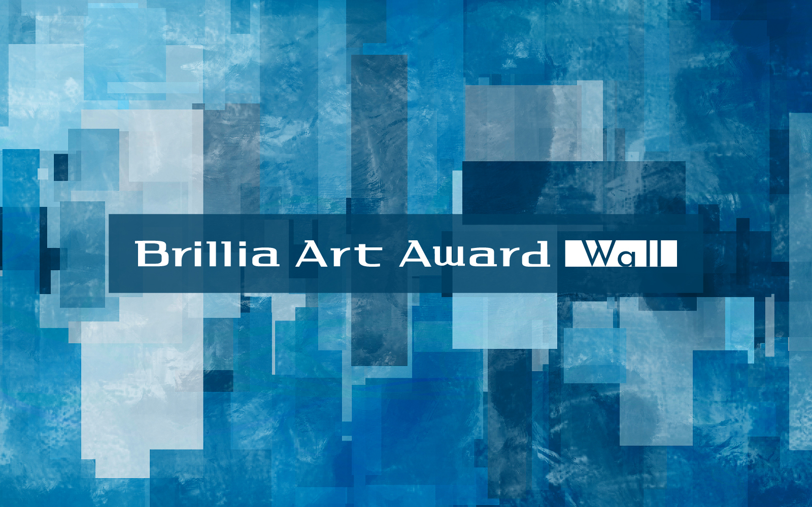 BrilliãA[g̎g݂g@VWuBrillia Art Award WallvJ