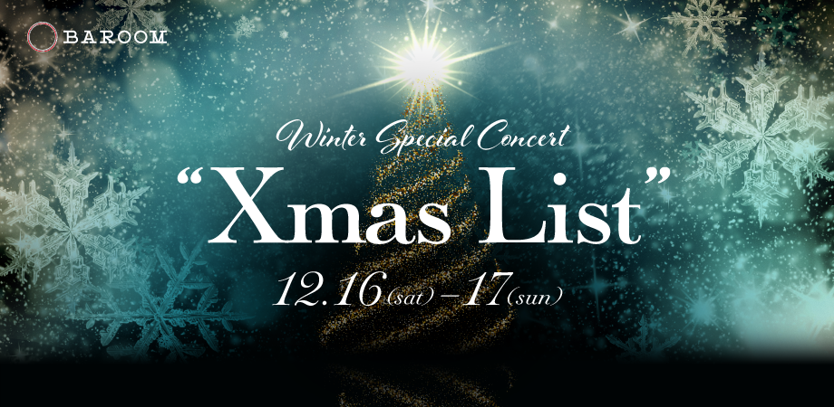 Winter Special Concert "Xmas List"@JÌ