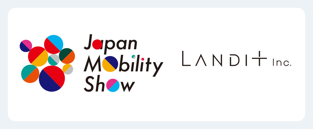 LanditifBbgj, ߋőK͂ƂȂuJAPAN MOBILITY SHOW 2023vɃu[XoWAX^[gAbvɂ錈sb`ɑIo