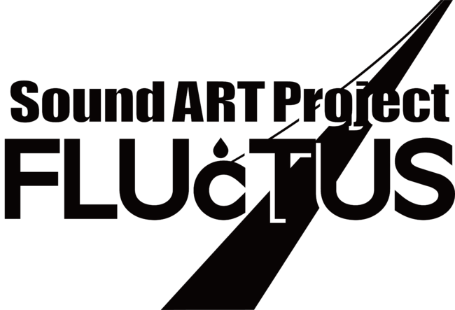 Ɖ̔gݏo Sound ART vWFNguSound ART Project FLUcTUSvn nCxg̃eBU[fsJ