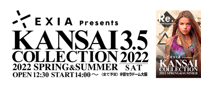 wEXIA Presents KANSAI COLLECTION 2022 S/Sx2022N35(y) JÁ@؏o ǉI