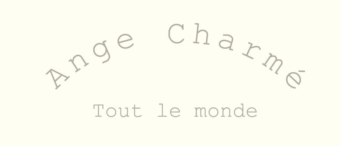 Ҋvf[XuhuAnge Charmevƃt@bVZ^[܂ނ炪R{IR{uhuAnge Charme - Tout le monde -va