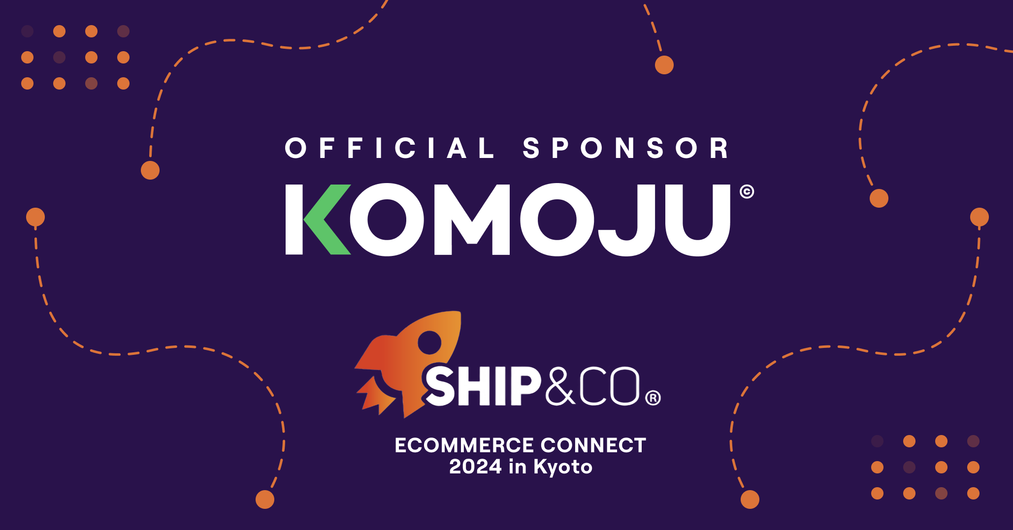 fW^σvbgtH[uKOMOJUvAShip&coÂ Ecommerce Connect 2024 in Kyotoɓod