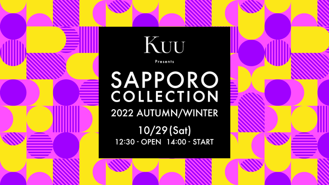 O[ot@bVuhuSHEINvwKuu Presents SAPPORO COLLECTION 2022 A/Wxɋ^I