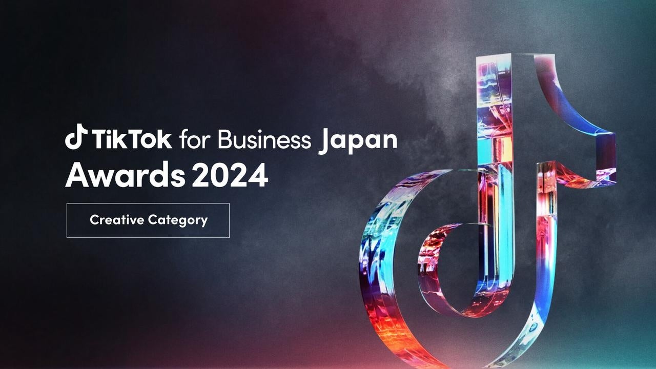 rWlXЉɃCpNg^TikTokL\uTikTok for Business Japan Awards 2024 Creative Categoryvւ̃Gg[tJn