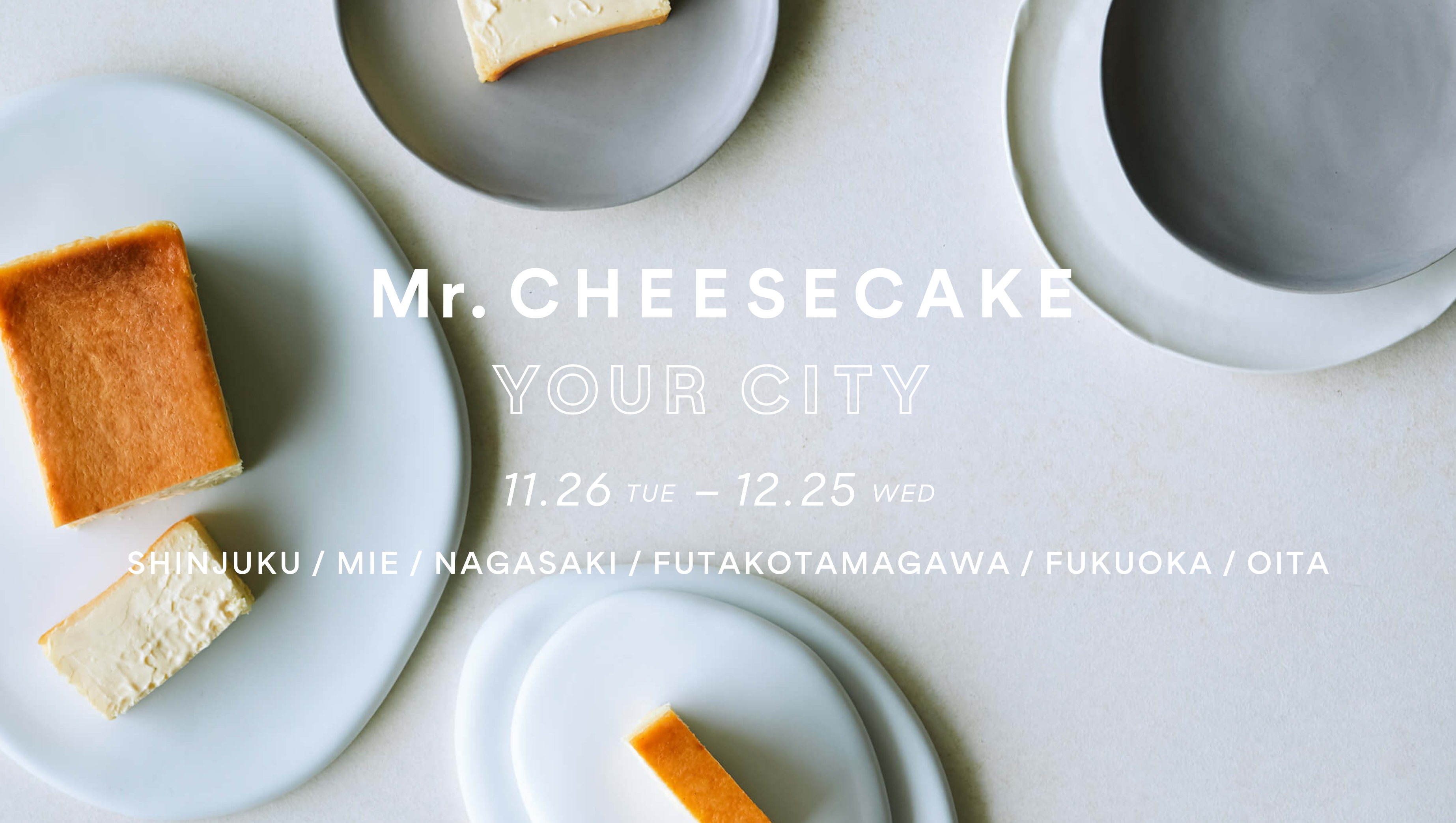 yMr. CHEESECAKE YOUR CITYzlō̃`[YP[L̃|bvAbvXgAEOdEEE啪ɓoI