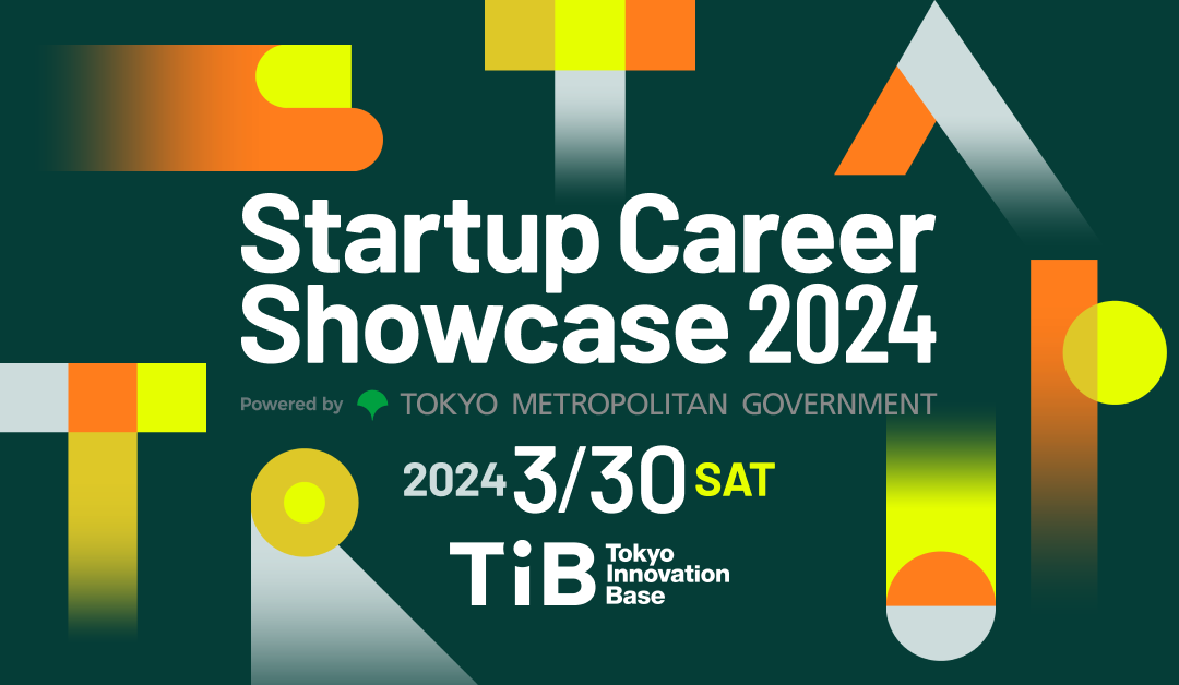 {~Xe[uRCJPYCb330ɊJÂ Startup Career Showcase 2024 Ƀsb`od܂