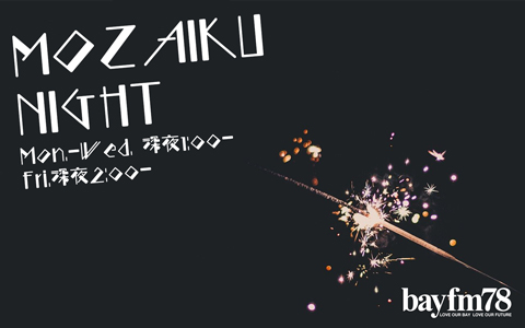 bayGA̐[U鐶I^1017()`19()wMOZAIKU NIGHTx