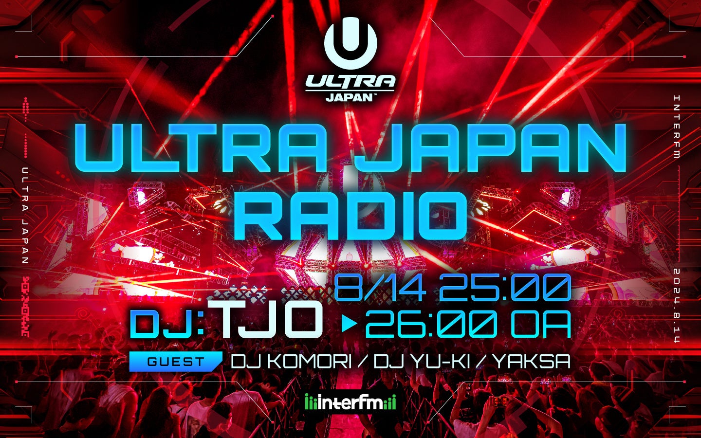 914A15ɊJÂULTRA JAPAN 2024悢JÂ܂1Io҂ƋɐグS3̓ԌIwULTRA JAPAN RADIOx