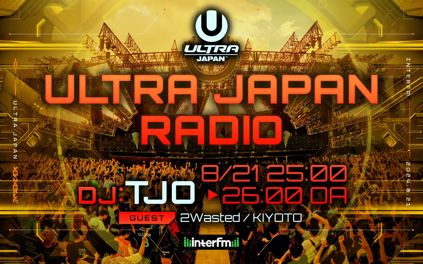 914A15ɊJÂULTRA JAPAN 2024悢JÂ܂1Io҂ƋɐグS3̓ԌIwULTRA JAPAN RADIOx