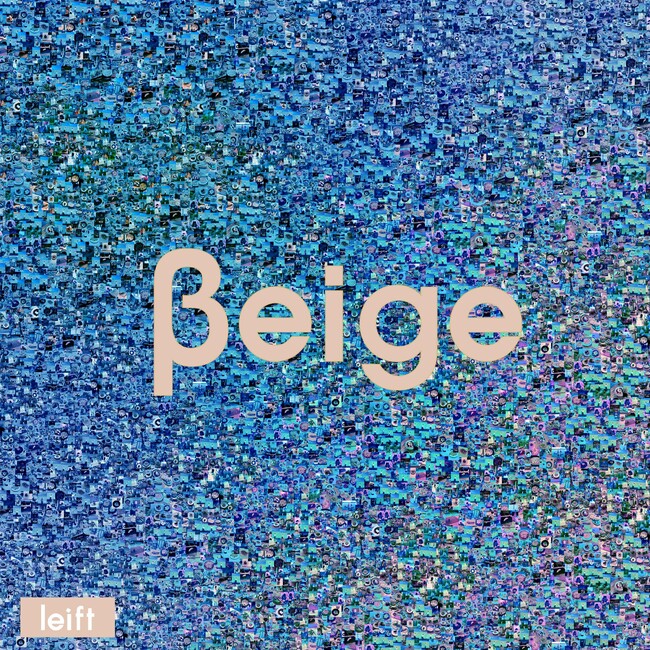 leiftEPwBeige (Acoustic Lo-Fi ver.)xVOJbge[XBAo{҂̃[hMVJAzeEAtgł̃t[Cu\B