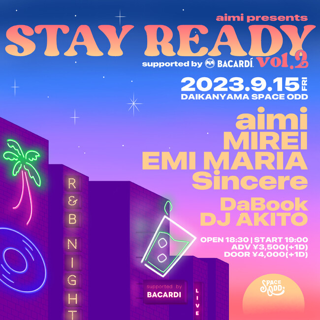 R&BCxguaimi presents eSTAY READY vol.2f supported by BACARDIvJÂ܂1T