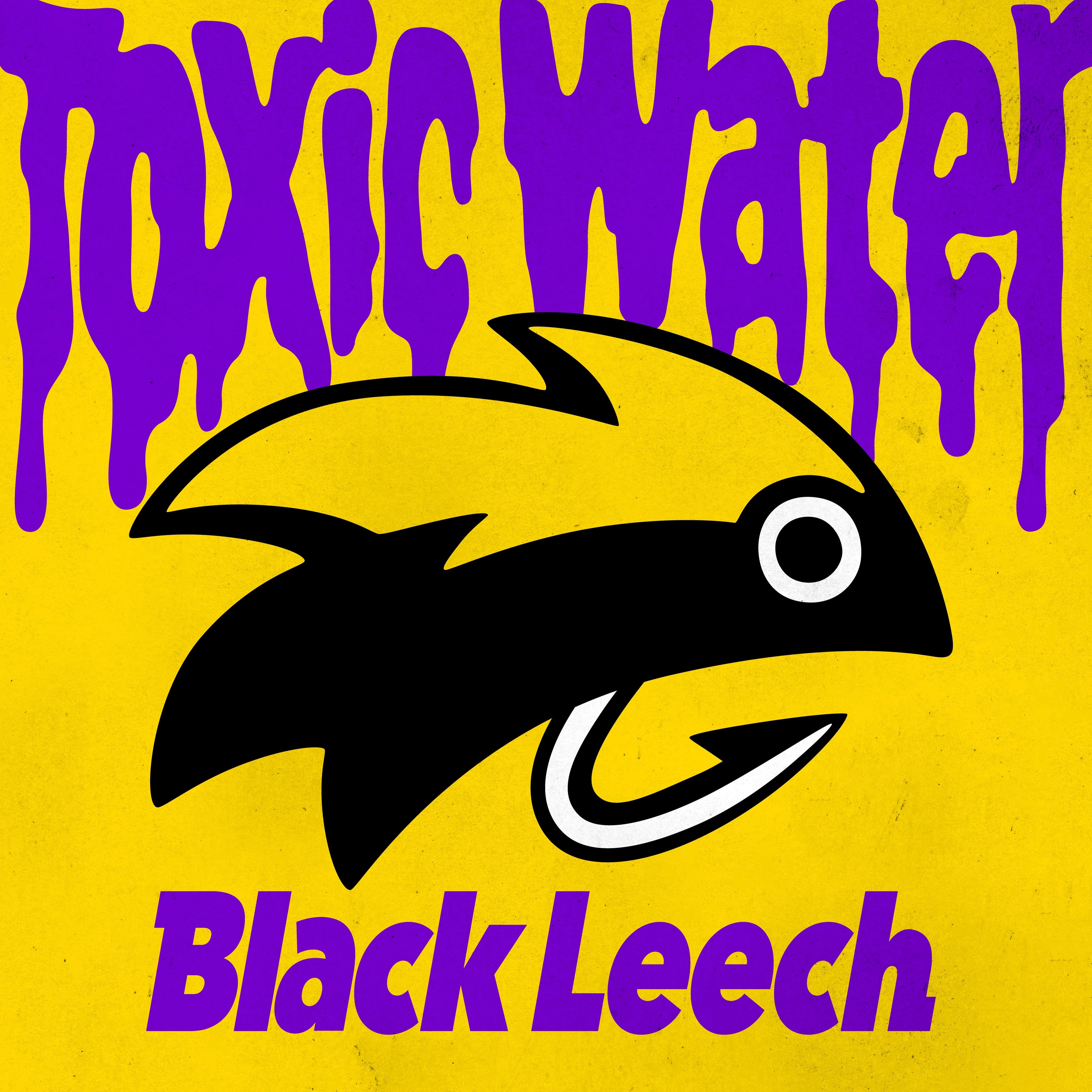 lt@Nn|bvpNohBlack LeechEPwToxic Waterx[X!!nlɂď̎惉CuJÌ!!