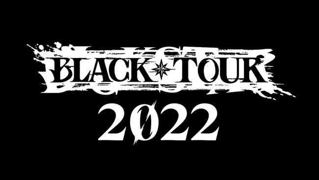 wubNX^[ -Theater Starless-xCucA[uBLACK TOUR 2022vŏI6/26Hc|[g͂I