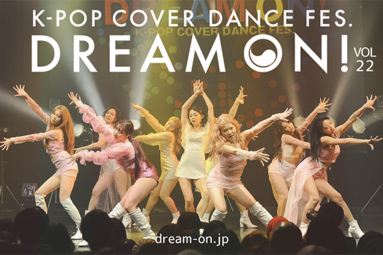 K-POPJo[_XtFXeBouK-POP COVER DANCE FES "DREAM ON!" vol.22v2022N115(y)Mnet SmartœƐ薳zMI