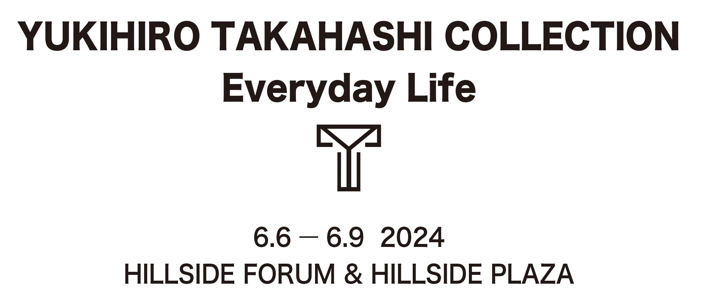 uYUKIHIRO TAKAHASHI COLLECTION Everyday Lifev2024N66i؁j`69ijJ